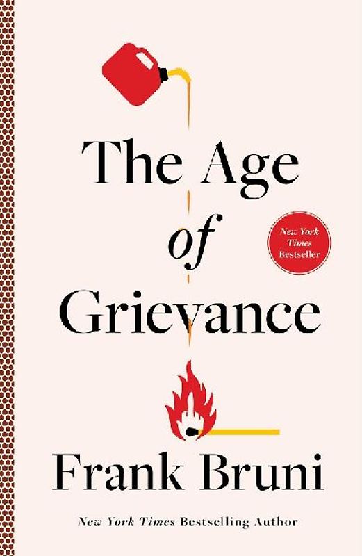 The Age of Grievance