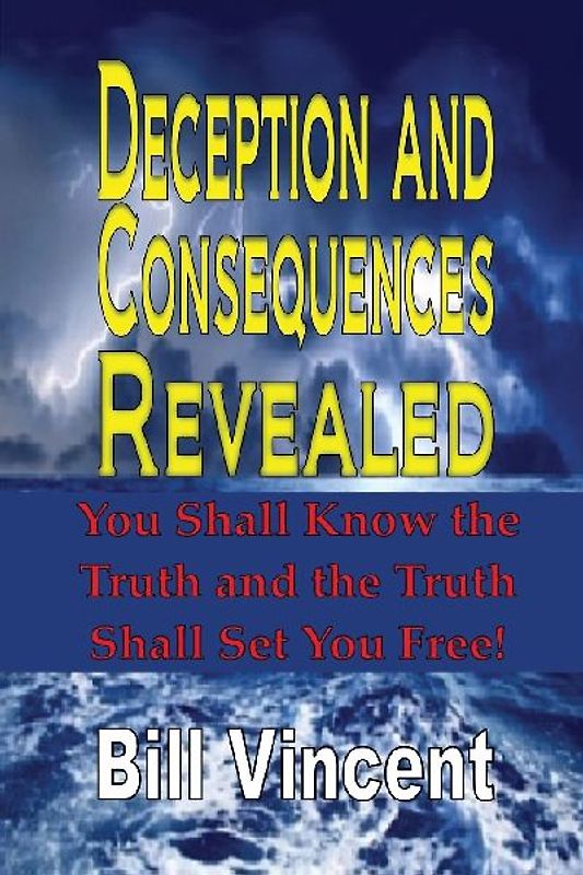 Deception and Consequences Revealed