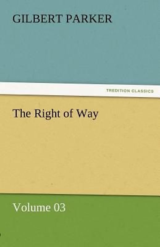 The Right of Way - Volume 03