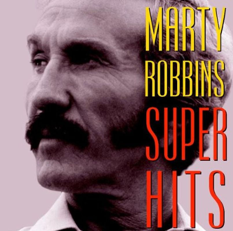 Marty Robbins - Super Hits