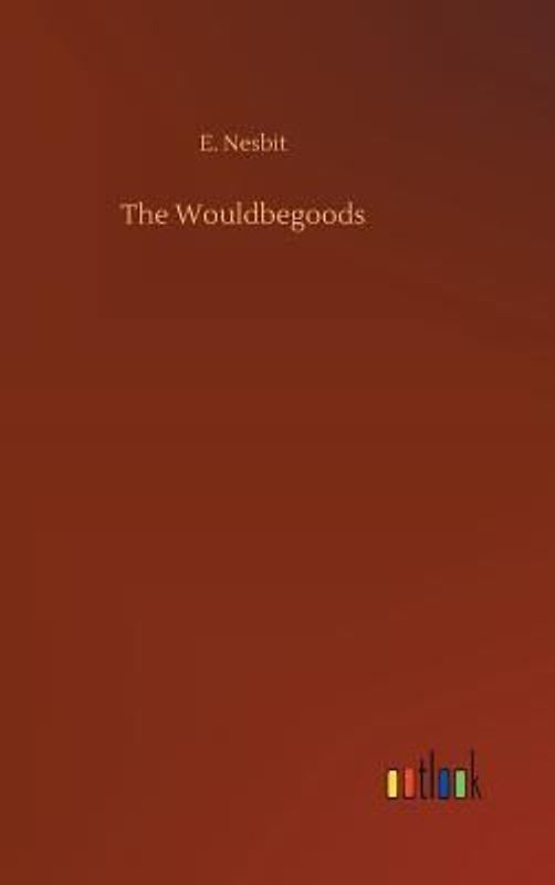 The Wouldbegoods