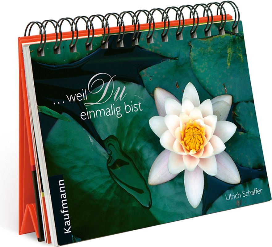 ... weil Du einmalig bist