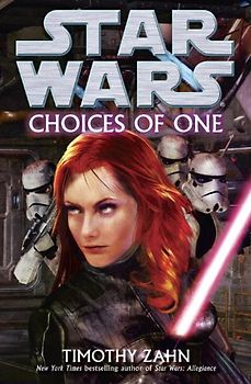 Star Wars: Choices of One - Timothy Zahn