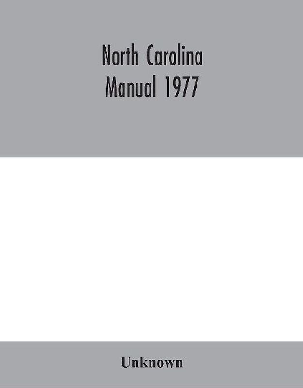 North Carolina Manual 1977