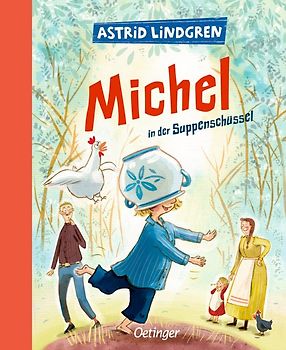 Michel aus Lönneberga 1. Michel in der Suppenschüssel