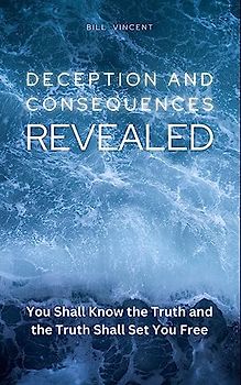 Deception and Consequences Revealed