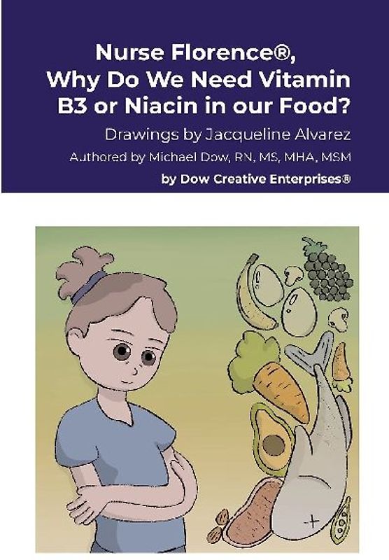 Nurse Florence®, Why Do We Need Vitamin B3 or Niacin in our Food?