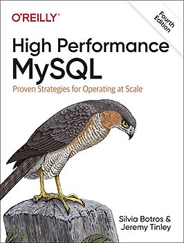 High Performance Mysql: Proven Strategies for Operating at Scale