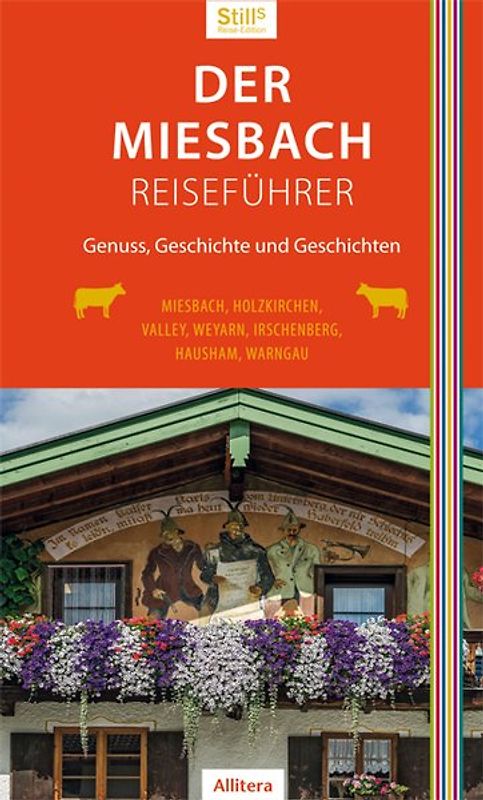 Der Miesbach-Reiseführer