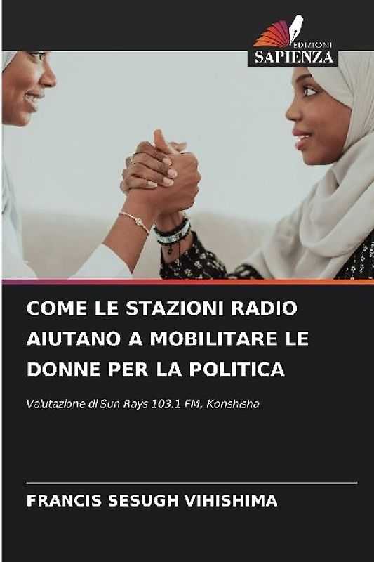 COME LE STAZIONI RADIO AIUTANO A MOBILITARE LE DONNE PER LA POLITICA