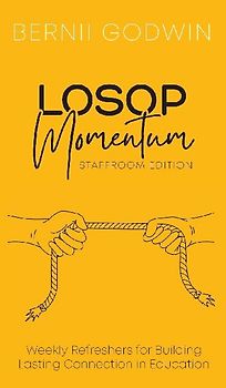 Loving Our Students On Purpose (LOSOP) Momentum