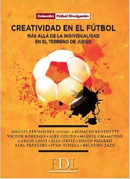 Creatividad en el fútbol : más allá de la individualidad en el fútbol