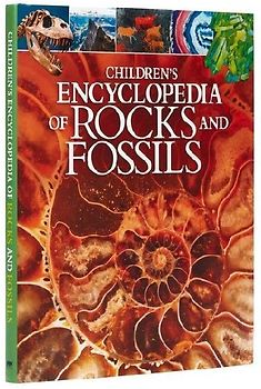 Children's Encyclopedia of Rocks and Fossils