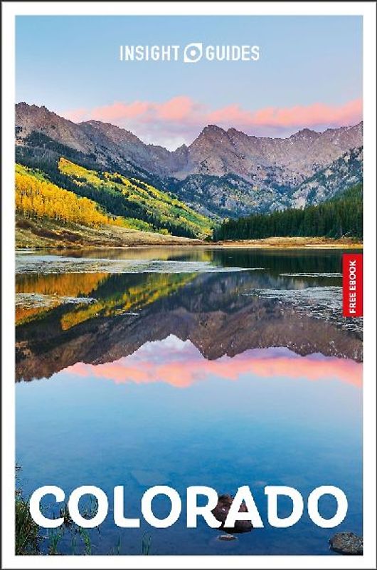 Insight Guides Colorado: Travel Guide with eBook