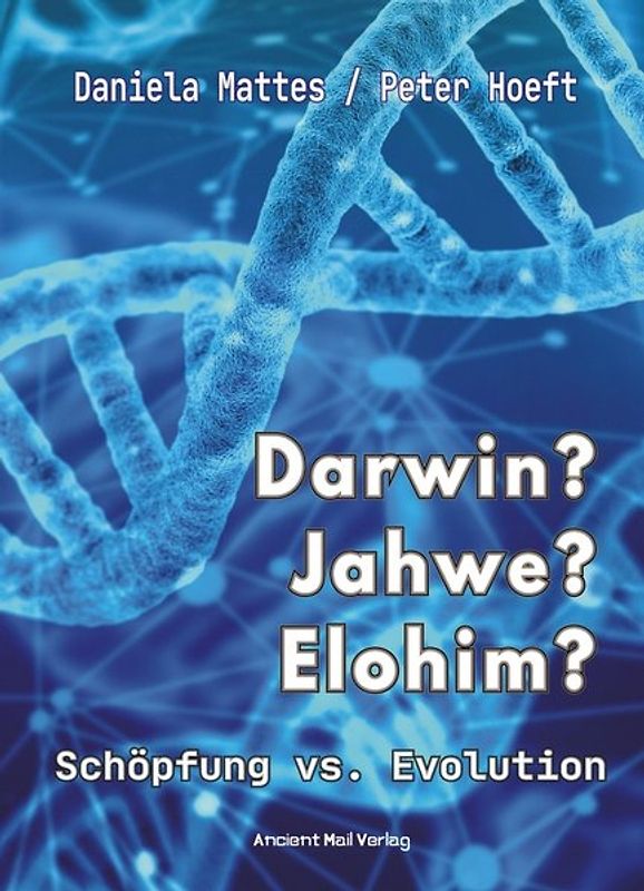 Darwin? Jahwe? Elohim?