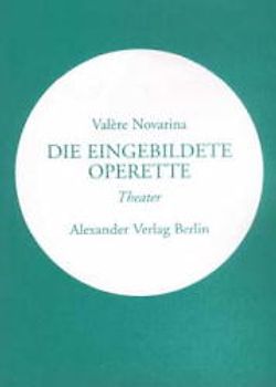 Die eingebildete Operette
