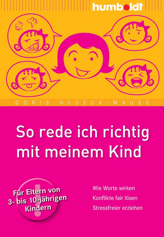 So rede ich richtig mit meinem Kind