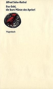 Das Geld, die bare Münze des Apriori