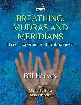 Breathing, Mudras and Meridians