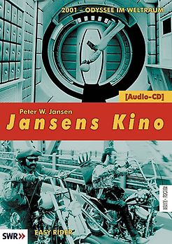 Jansens Kino. Eine Geschichte des Kinos in 100 Filmen / 2001 - Odyssee im Weltraum /Easy Rider