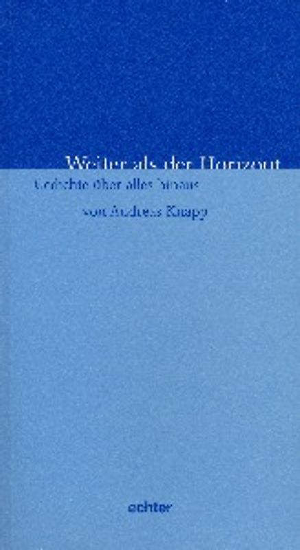 Weiter als der Horizont