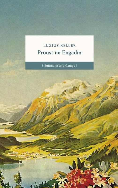 Proust im Engadin