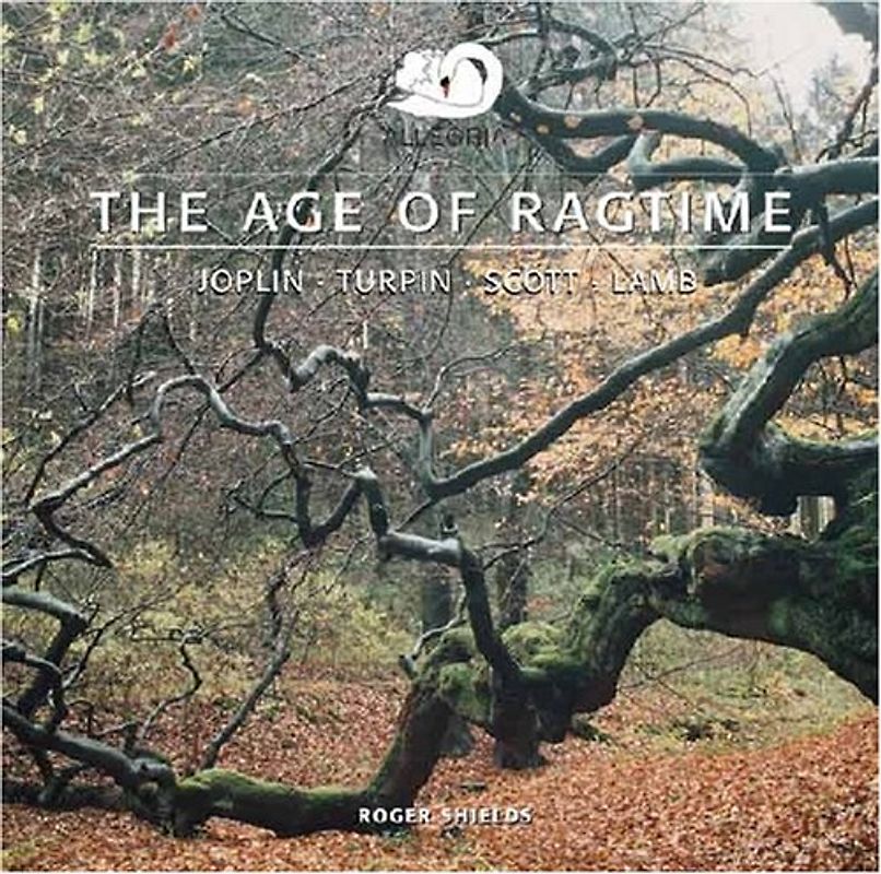 Roger Shields - The Age of Ragtime Allegria