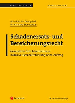 Bürgerliches Recht - Schadenersatz- und Bereicherungsrecht (Skriptum)