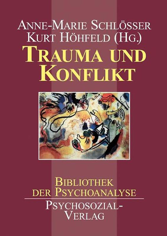 Trauma und Konflikt
