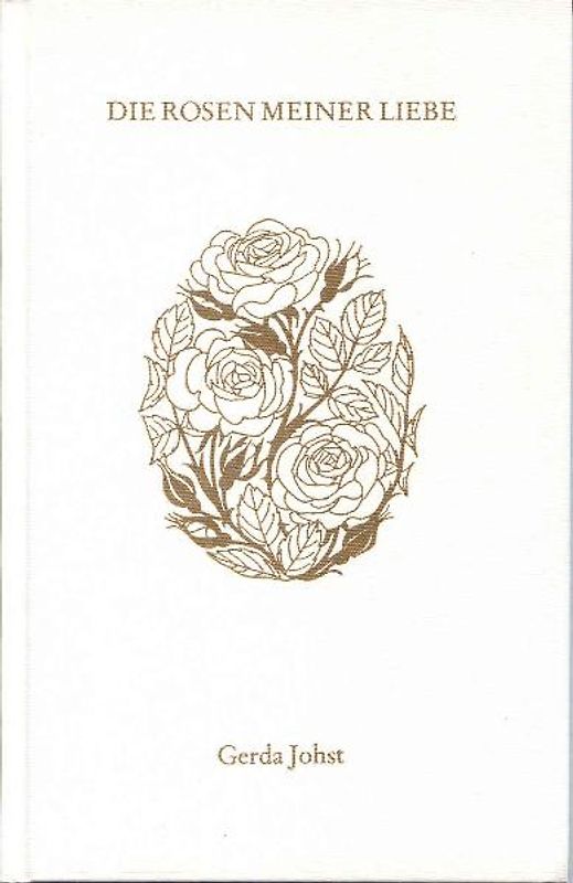 Die Rosen meiner Liebe