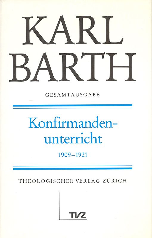 Karl Barth Gesamtausgabe