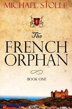 The French Orphan - Stolle, Michael