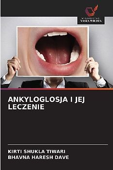 ANKYLOGLOSJA I JEJ LECZENIE