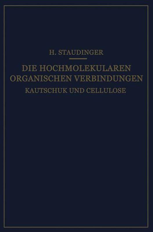 Die Hochmolekularen Organischen Verbindungen