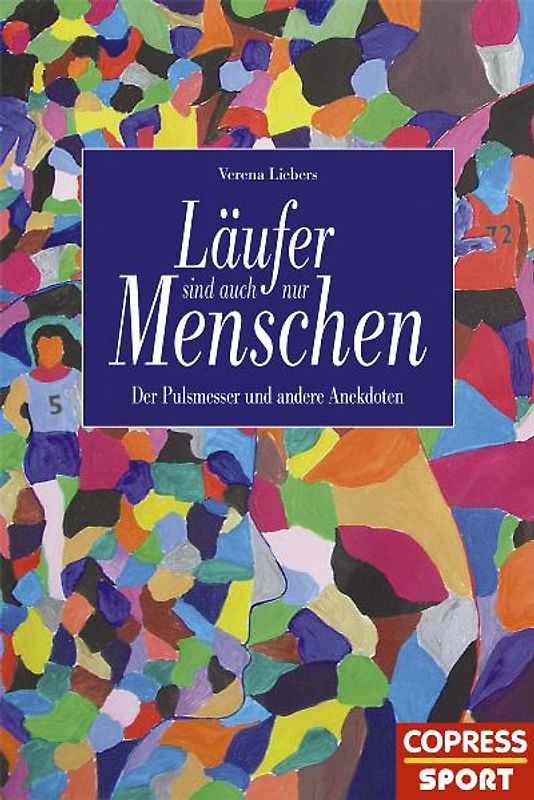 Läufer sind auch nur Menschen. Der Pulsmesser und andere Anekdoten