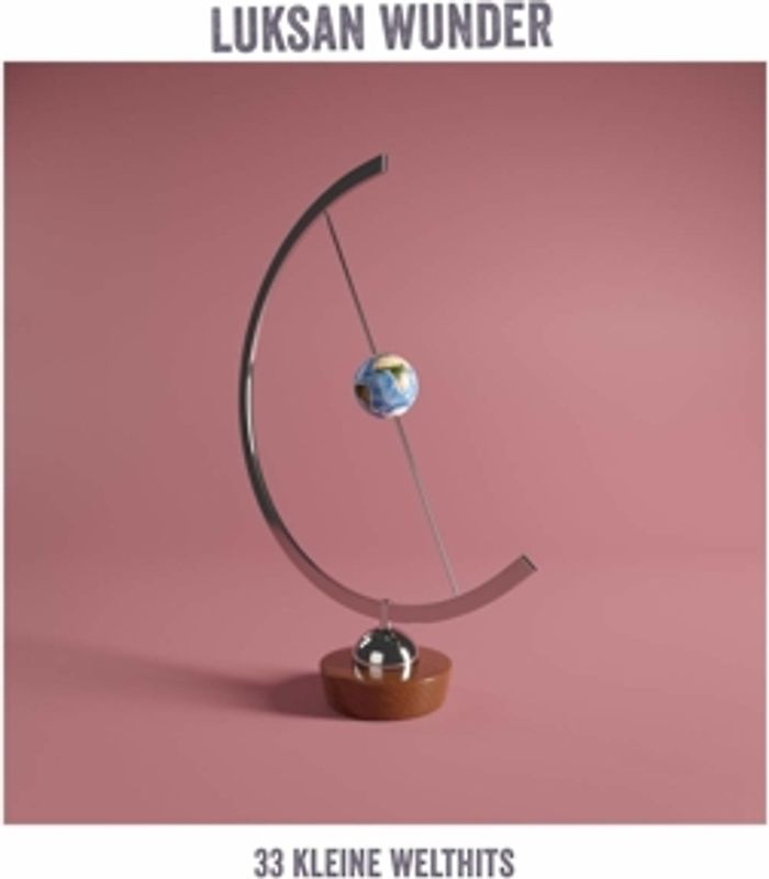 Wunder,Luksan - 33 Kleine Welthits