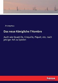 Das neue Königliche l'Hombre