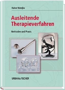 Ausleitende Therapieverfahren
