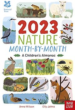 National Trust: 2023 Nature Month-By-Month: A Children's Almanac