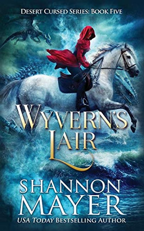 Wyvern's Lair (The Desert Cursed Series, Band 5)