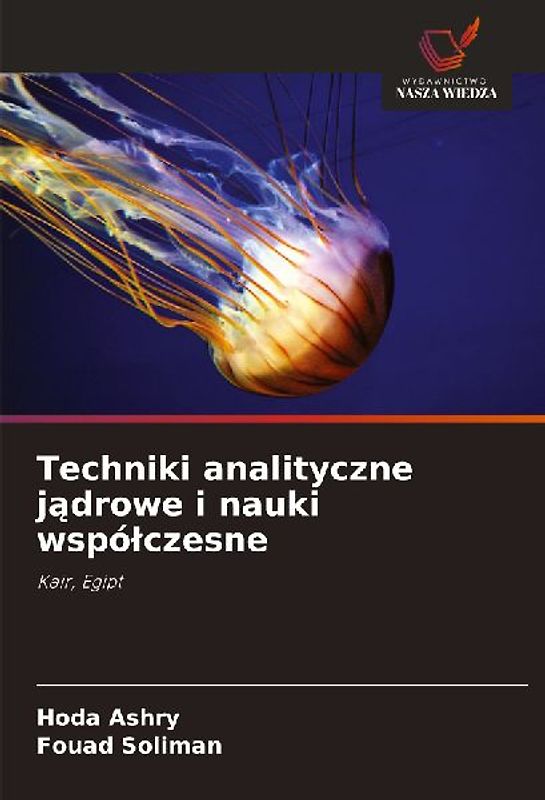 Techniki analityczne j¿drowe i nauki wspó¿czesne