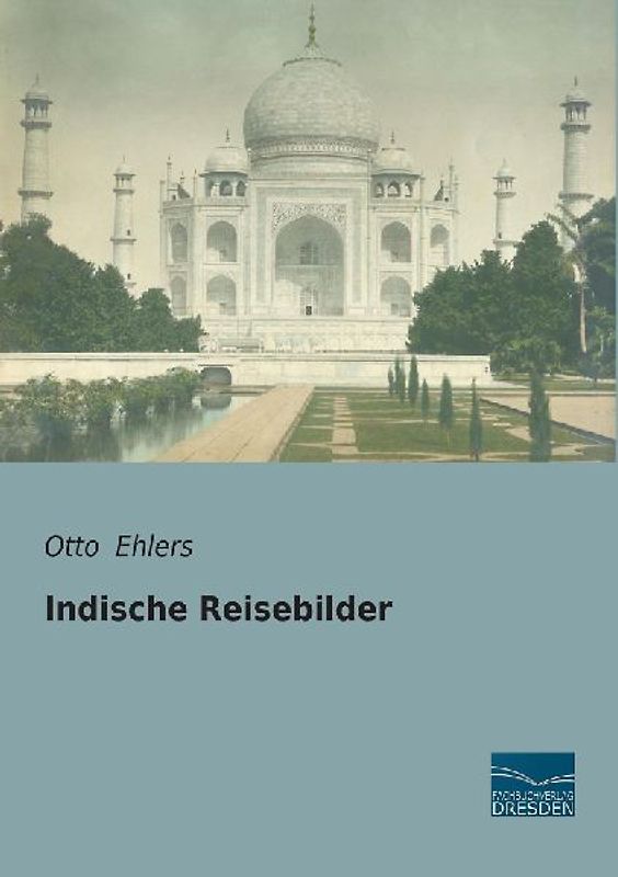 Indische Reisebilder