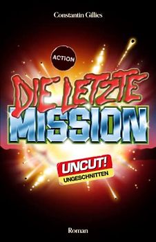 Die letzte Mission