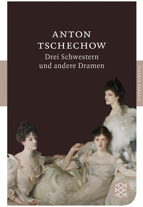 Drei Schwestern und andere Dramen