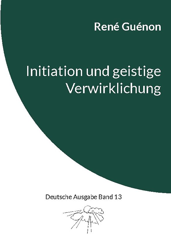 Initiation und geistige Verwirklichung