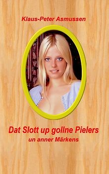 Dat Slott up gollne Pielers