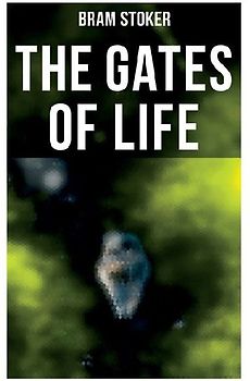 The Gates of Life