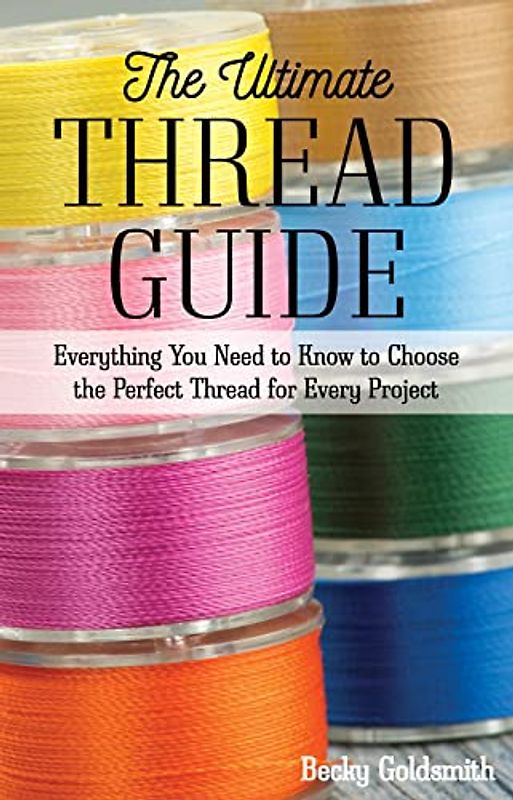 The Ultimate Thread Guide