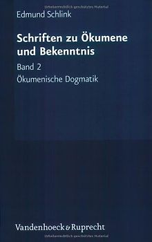 Schriften zu Ökumene und Bekenntnis. Band 2