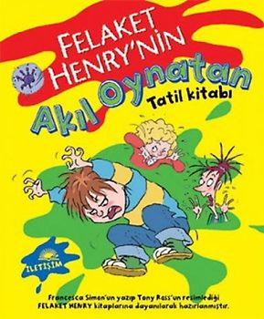 Felaket Henrynin Akil Oynatan Tatil Kitabi
